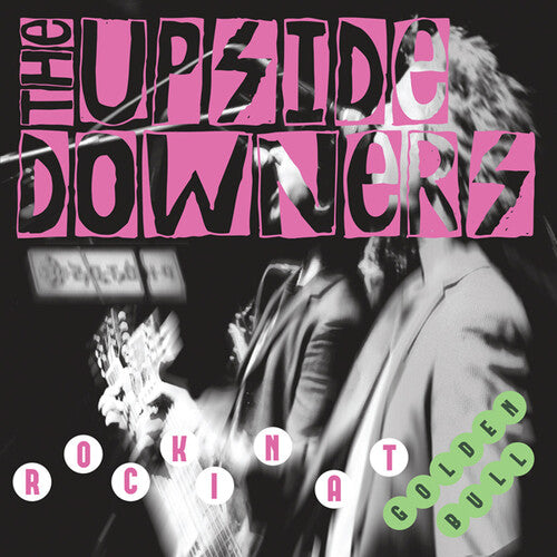 Upside Downers: Rockin' At Golden Bull { Vinyl }