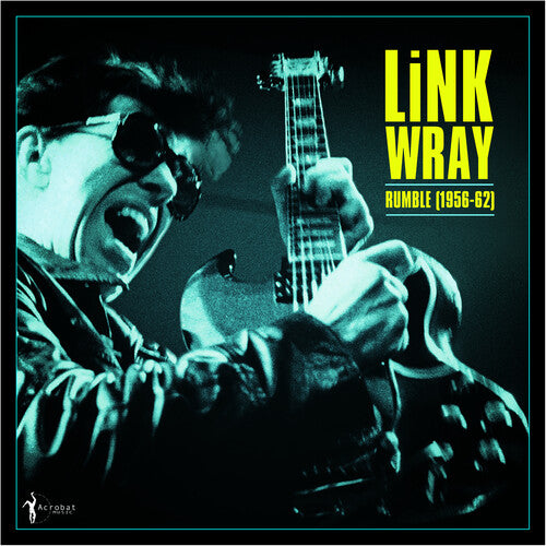 Link Wray: Rumble: Link Wray 1956-62 { Vinyl }