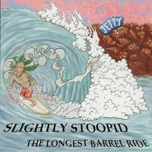 Slightly Stoopid: The Longest Barrel Ride { Vinyl }