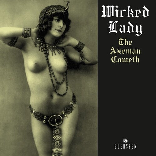 Wicked Lady: Axeman Cometh (2022 Repress) { Vinyl }