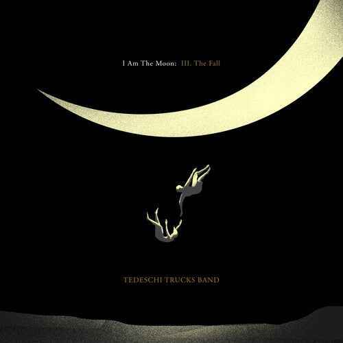 Tedeschi Trucks Band: I Am The Moon: III. The Fall { Vinyl }