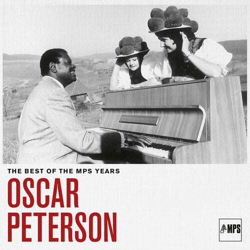 Oscar Peterson: The Best Of MPS Years { Vinyl }