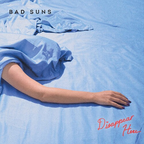 Bad Suns: Disappear Here { Vinyl }