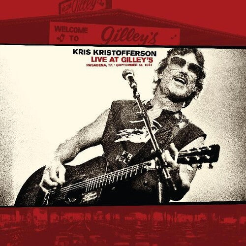 Kris Kristofferson: Live At Gilleys: Pasadena Tx: September 15 1981 { Vinyl }