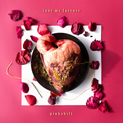 Pinkshift: Love Me Forever { Vinyl }