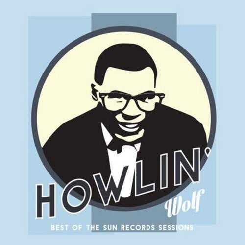 Howlin' Wolf: Best Of The Sun Records Sessions { Vinyl }