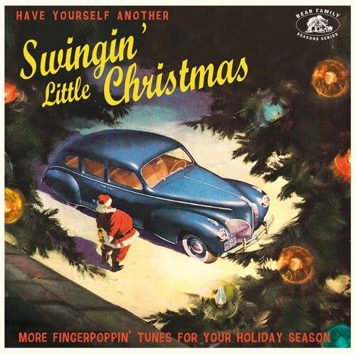 Various Artists: Have Yourself Another Swingin' Little Christmas: More Fingerpoppin' Tunes For Your Holiday Season (Various Artists) { Vinyl }
