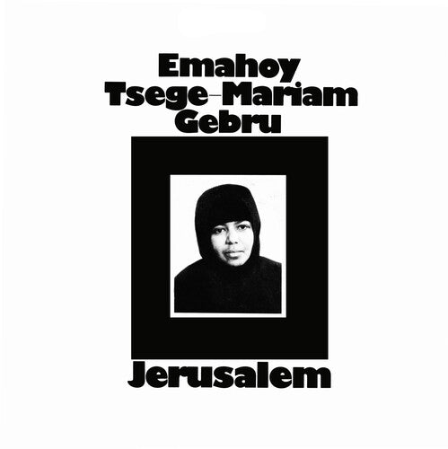 Emahoy Tsege Mariam Gebru: Jerusalem { Vinyl }