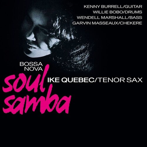 Ike Quebec: Bossa Nova Soul Samba { Vinyl }