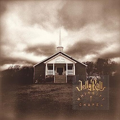 Jelly Roll: Whitsitt Chapel { Vinyl }