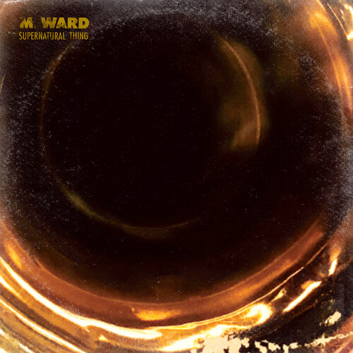 M. Ward: Supernatural Thing { Vinyl }