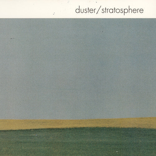 Duster: Stratosphere (25th Anniversary Edition) { Vinyl }