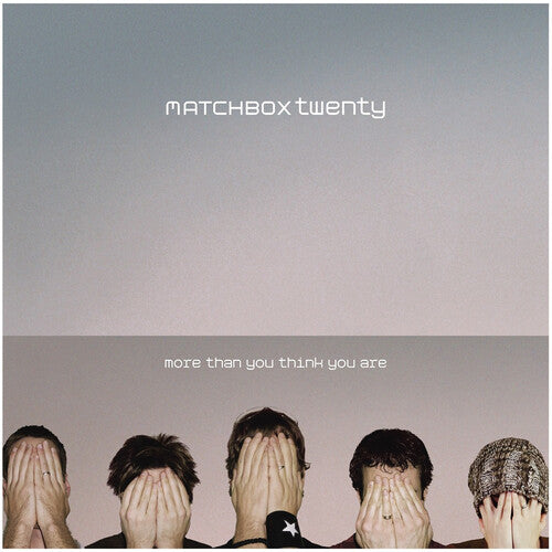Matchbox Twenty: More Than You Think You Are { Vinyl }