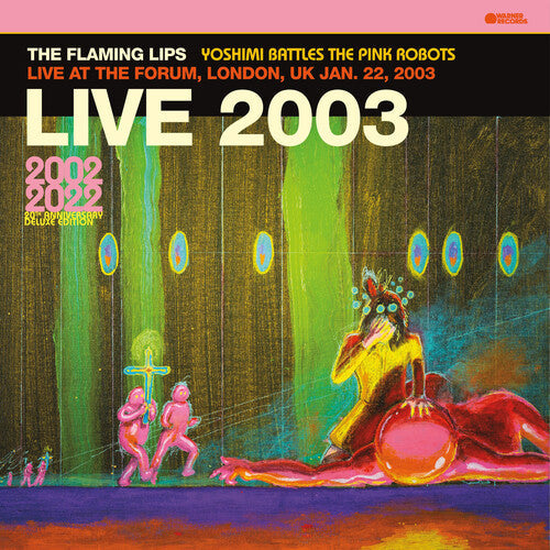 The Flaming Lips: Live At The Forum, London, Uk (1/22/2003) { Vinyl }