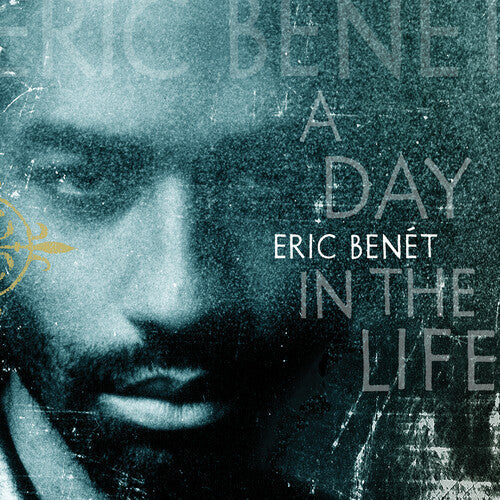 Eric Benet: A Day in the Life (Black Ice Vinyl) { Vinyl }