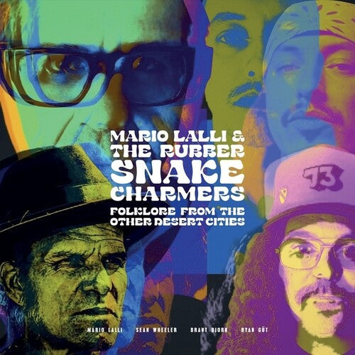 Lalli, Mario / Rubber Snake Charmers: Folklore From Other Desert Cities { Vinyl }
