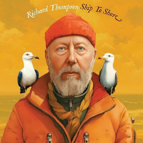 Richard Thompson: Ship To Shore { Vinyl }