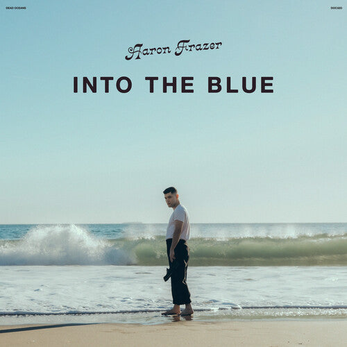 Aaron Frazer: Into the Blue { Vinyl }