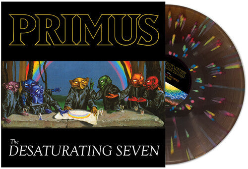 Primus: The Desaturating Seven (7th Anniversary Edition) { Vinyl }