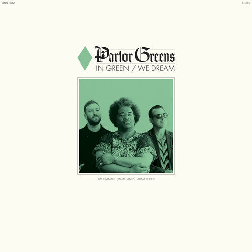 Parlor Greens: In Green We Dream { Vinyl }