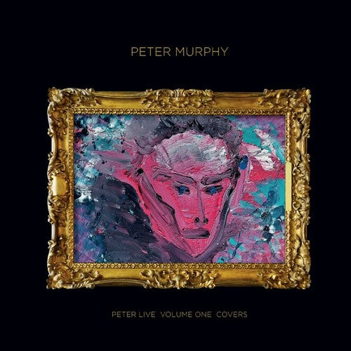 Peter Murphy: Peter Live, Vol. 1: Covers { Vinyl }