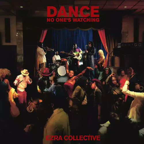 Ezra Collective: Dance, No One's Watching { Vinyl }