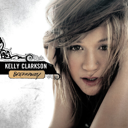 Kelly Clarkson: Breakaway { Vinyl }