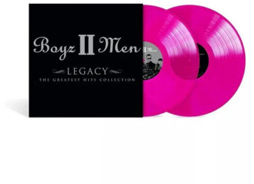 Boyz II Men: Legacy: The Greatest Hits Collection - Limited { Vinyl }