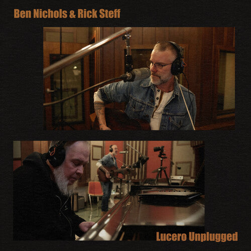 Ben Nichols & Rick Steff: Lucero Unplugged { Vinyl }