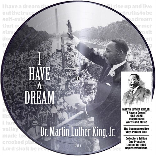 Martin Luther King Jr: I Have a Dream 1963-2025, Inspirational Words and Music { Vinyl }