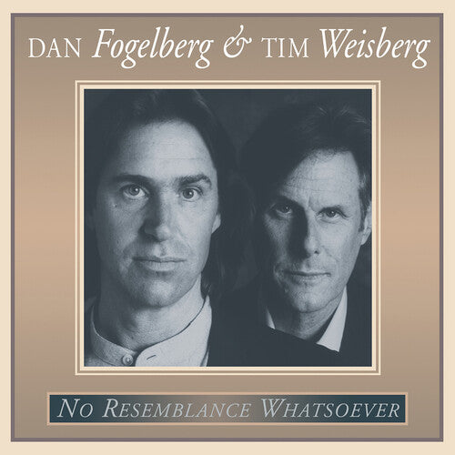 Dan Fogelberg And Tim Weisberg: No Resemblance Whatsoever { Vinyl }