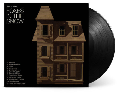 Jason Isbell: Foxes In The Snow { Vinyl }