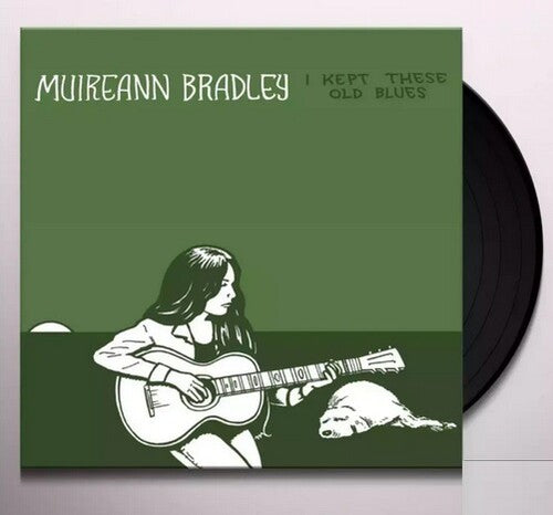 Muireann Bradley: I Kept These Old Blues { Vinyl }