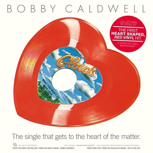 Bobby Caldwell: What You Won't Do For Love/Open Your Eyes { Vinyl }