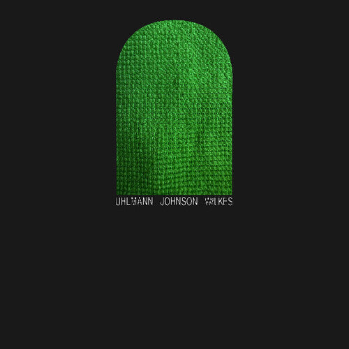 Gregory Uhlmann: Uhlmann Johnson Wilkes { Vinyl }