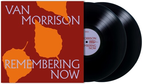 Van Morrison: Remembering Now { Vinyl }