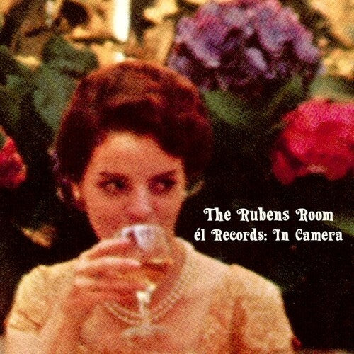 Various Artists: The Rubens Room - El Records: In Camera { Vinyl }