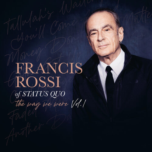 Francis Rossi: The Way We Were Vol. 1 { Vinyl }