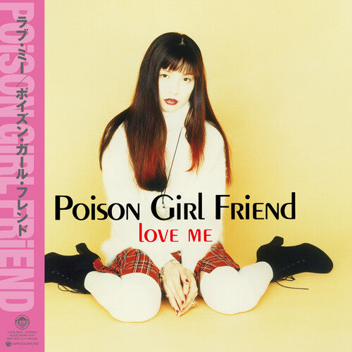 Poison Girl Friend: Love Me { Vinyl }