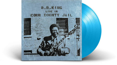 B.B. King: Live In Cook County Jail - Limited Sky Blue Colored Vinyl { Vinyl }