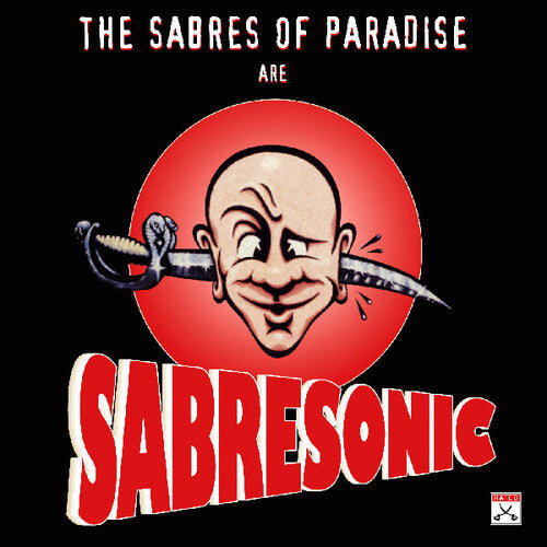The Sabres of Paradise: Sabresonic { Vinyl }