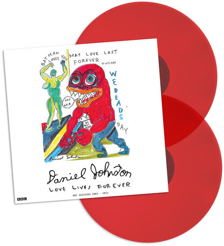 Daniel Johnston: Love Lives Forever - BBC Sessions 2003-2011 - Red { Vinyl }