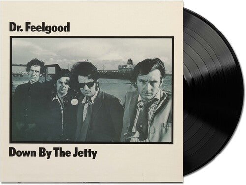 Dr Feelgood: Down By The Jetty (2025 Remaster) { Vinyl }