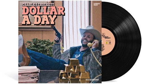 Charley Crockett: Dollar A Day { Vinyl }