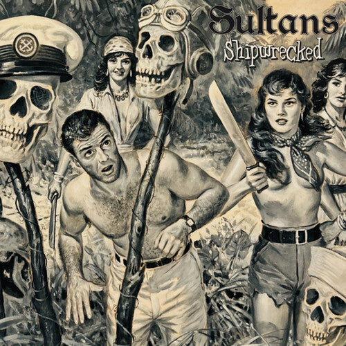 The Sultans: Shipwrecked { Vinyl }