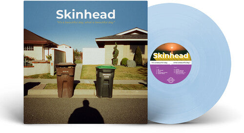 Skinhead: It's A Beautiful Day, What A Beautiful Day { Vinyl }