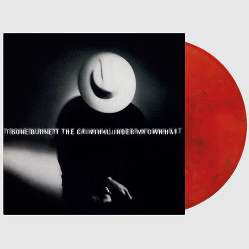 T-Bone Burnett: Criminal Under My Own Hat - Limited 180-Gram Red, Black & White Marble Colored Vinyl { Vinyl }
