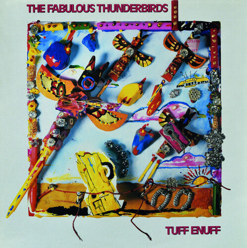 The Fabulous Thunderbirds: Tuff Enuff { Vinyl }