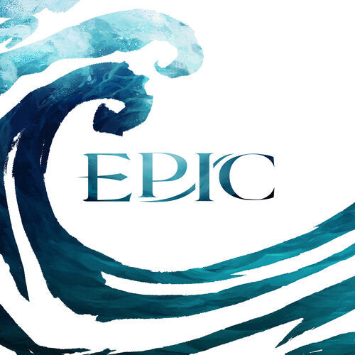 EPIC: The Musical: Epic: The Complete Collection (Original Soundtrack) { Vinyl }