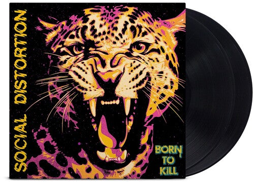 Social Distortion: Born To Kill { Vinyl }